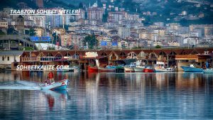 Trabzon sohbet siteleri